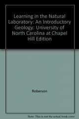 9780787256319-0787256315-Learning in the Natural Laboratory: An Introductory Geology: University of North Carolina at Chapel Hill Edition