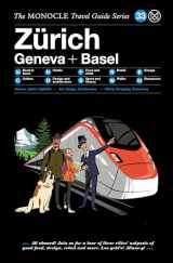 9783899559583-3899559584-The Monocle Travel Guide to Zürich Geneva + Basel: The Monocle Travel Guide Series