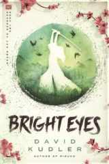 9781938808630-1938808630-Bright Eyes: A Kunoichi Tale (Seasons of the Sword)