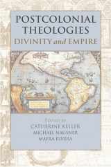 9780827230019-082723001X-Postcolonial Theologies: Divinity and Empire