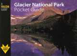 9780762748044-0762748044-Glacier National Park Pocket Guide (Falcon Pocket Guides Series)