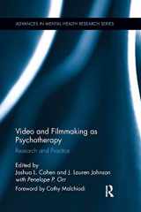 9781138286962-1138286966-Video and Filmmaking as Psychotherapy: Research and Practice (Advances in Mental Health Research)