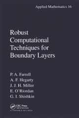 9781584881926-1584881925-Robust Computational Techniques for Boundary Layers (Applied Mathematics)