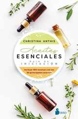 9788418531927-8418531924-Aceites esenciales. Guía de iniciación (Spanish Edition)