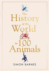 9781471186325-1471186326-History of the World in 100 Animals