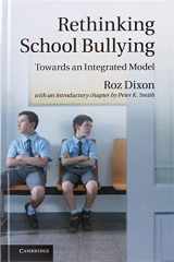 9780521889711-0521889715-Rethinking School Bullying: Towards an Integrated Model