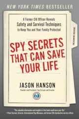 9780399175671-0399175679-Spy Secrets That Can Save Your Life: A Former CIA Officer Reveals Safety and Survival Techniques to Keep You and Your Family Protected