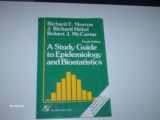 9780834207400-0834207400-A Study Guide to Epidemiology and Biostatistics