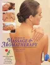 9781859670347-1859670342-The Book of Massage & Aromatherapy
