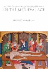 9781472554635-1472554639-Cultural History of the Human Body in the Medieval Age, A (The Cultural Histories Series)
