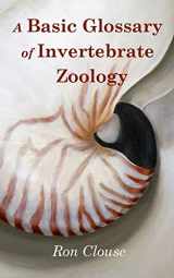9781530670024-1530670020-A Basic Glossary of Invertebrate Zoology