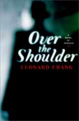 9780060198398-0060198397-Over the Shoulder: A Novel of Intrigue