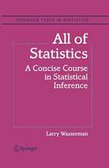 9781441923226-1441923225-All of Statistics: A Concise Course in Statistical Inference (Springer Texts in Statistics)