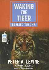 9781515960942-1515960943-Waking the Tiger: Healing Trauma