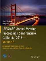 9783030066000-3030066002-IAEG/AEG Annual Meeting Proceedings, San Francisco, California, 2018—Volume 6: Advances in Engineering Geology: Education, Soil and Rock Properties, Modeling