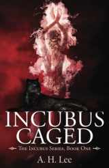 9781974399291-197439929X-Incubus Caged (The Incubus Series)