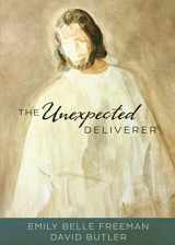 9781629728773-1629728772-The Unexpected Deliverer