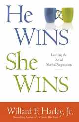 9780800722517-0800722515-He Wins, She Wins: Learning the Art of Marital Negotiation