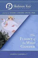 9781611780406-1611780403-The Flight of the Wild Gander: A Skeleton Key Study Guide