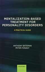 9780199680375-019968037X-Mentalization Based Treatment for Personality Disorders: A Practical Guide