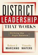 9781935249191-1935249193-District Leadership That Works: Striking the Right Balance