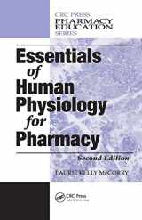 9781420043907-1420043900-Essentials of Human Physiology for Pharmacy (Pharmacy Education Series)