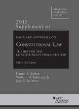 9781634596947-1634596943-Cases and Materials on Constitutional Law, 5th, 2015 Supplement (American Casebook Series)