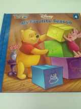 9781579731298-1579731295-Disney's Winnie the Pooh: My Favorite Season (It's Fun to Learn Seasons, #4 of "It's FUN to LEARN")
