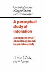 9780521366434-0521366437-A Perceptual Study of Intonation: An Experimental-Phonetic Approach to Speech Melody (Cambridge Studies in Speech Science and Communication)