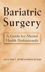 9780415949668-0415949661-Bariatric Surgery: A Guide for Mental Health Professionals