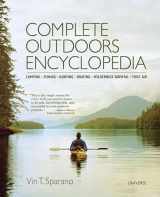 9780789327055-0789327058-Complete Outdoors Encyclopedia: Camping, Fishing, Hunting, Boating, Wilderness Survival, First Aid