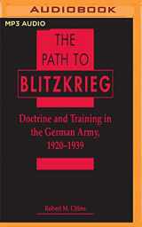 9781978616783-1978616783-Path to Blitzkrieg, The