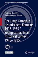 9783030582500-3030582507-Der junge Carnap in historischem Kontext: 1918–1935 / Young Carnap in an Historical Context: 1918–1935 (Veröffentlichungen des Instituts Wiener Kreis, 30)