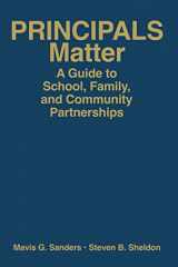 9781412960410-141296041X-Principals Matter: A Guide to School, Family, and Community Partnerships