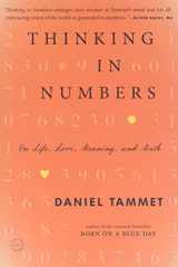 9780316187367-0316187364-Thinking In Numbers: On Life, Love, Meaning, and Math