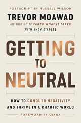9780063111905-006311190X-Getting to Neutral: How to Conquer Negativity and Thrive in a Chaotic World