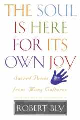 9780880014755-088001475X-The Soul is Here for Its Own Joy: Sacred Poems from Many Cultures