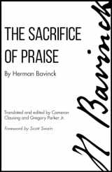 9781683071983-1683071980-The Sacrifice of Praise: Meditations Before And After Admission To The Lord's Supper