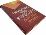 9780849904783-0849904781-Unwrapping Your Spiritual Gifts