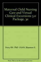 9780323031202-032303120X-Maternal Child Nursing Care and Virtual Clinical Excursions 3.0 Package