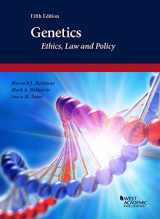 9781642427691-1642427691-Genetics: Ethics, Law and Policy (Coursebook)