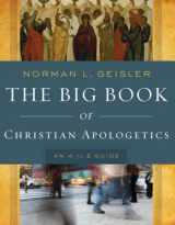 9780801014178-0801014174-The Big Book of Christian Apologetics: An A to Z Guide (A to Z Guides)