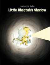 9781616898403-1616898402-Little Cheetah's Shadow