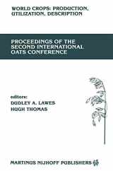 9789024733354-9024733359-Proceedings of the Second International Oats Conference: The University College of Wales, Welsh Plant Breeding Station, Aberystwyth, U.K. July 15–18, ... Production, Utilization and Description, 12)