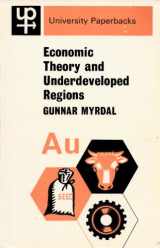 9780416681604-0416681603-Economic Theory and Underdeveloped Regions (University Paperbacks)