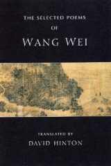 9780811216180-0811216187-The Selected Poems of Wang Wei