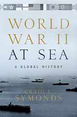 9780190243678-0190243678-World War II at Sea: A Global History