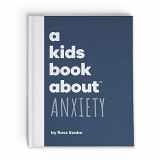 9781951253141-1951253140-A Kids Book About Anxiety