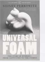 9780099286561-0099286564-Universal Foam : The Story of Bubbles from Cappuccino to the Cosmos