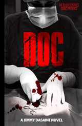 9780988627352-0988627353-Black Scarface Series Presents "DOC": "Doc"